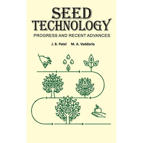 Seed Technology: Progress and Recent Advances (Hardcover)