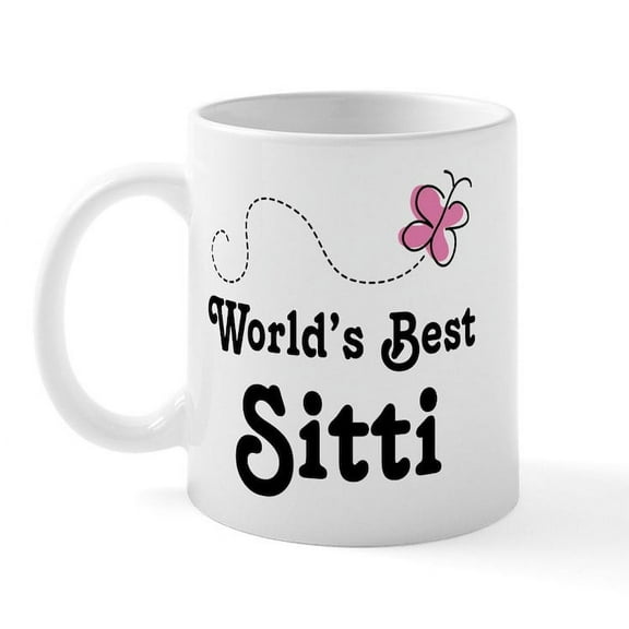 CafePress - Sitti (Worlds Best) Mug - 11 oz Ceramic Mug - Novelty Coffee Tea Cup