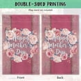 thumbnail image 2 of Happy Mother''s Day Garden Flag Pink Flowers Love Yard Outdoor Flag Banner Mothers Day Decorations Gift 28 X 40 Inch Double Side, 2 of 5