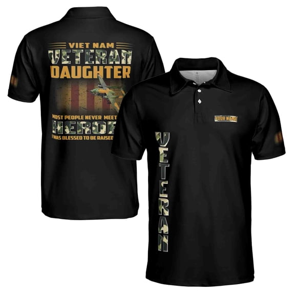 Camouflage Vietnam Veteran's Daughter Most People Never Meet Their Heroes Vet Men's Polo Shirt S-5XL