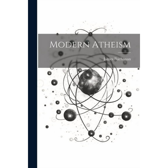 Modern Atheism (Paperback)