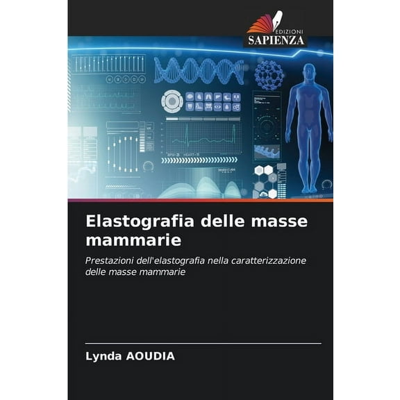 Elastografia delle masse mammarie, (Paperback)