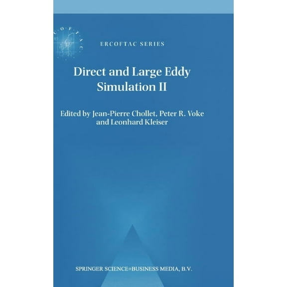 Astrophysics and Space Science Library Direct and Large-Eddy Simulation II, Book 5, (Hardcover)