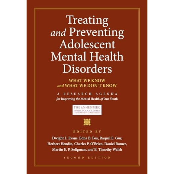 Pre-Owned Treating and Preventing Adolescent Mental Health Disorders: What We Know and What We Don't Know (Adolescent Mental Health Initiative), 9780199928163, 0199928169, Hardcover, 2 edition
