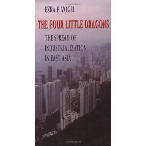 The Four Little Dragons: The Spread of Industrialization in East Asia