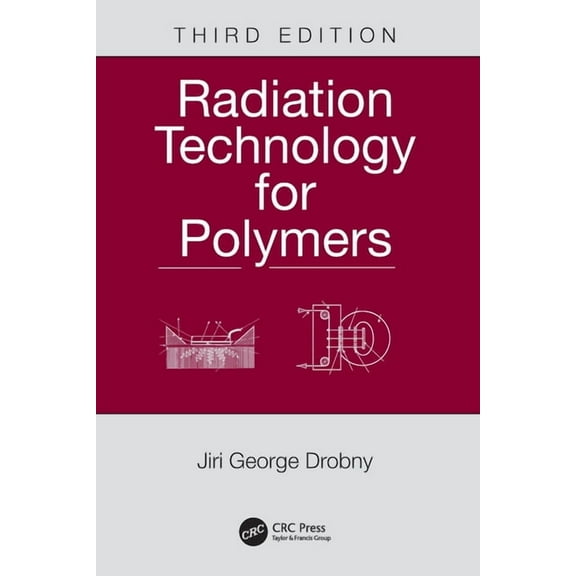 Radiation Technology for Polymers, (Paperback)