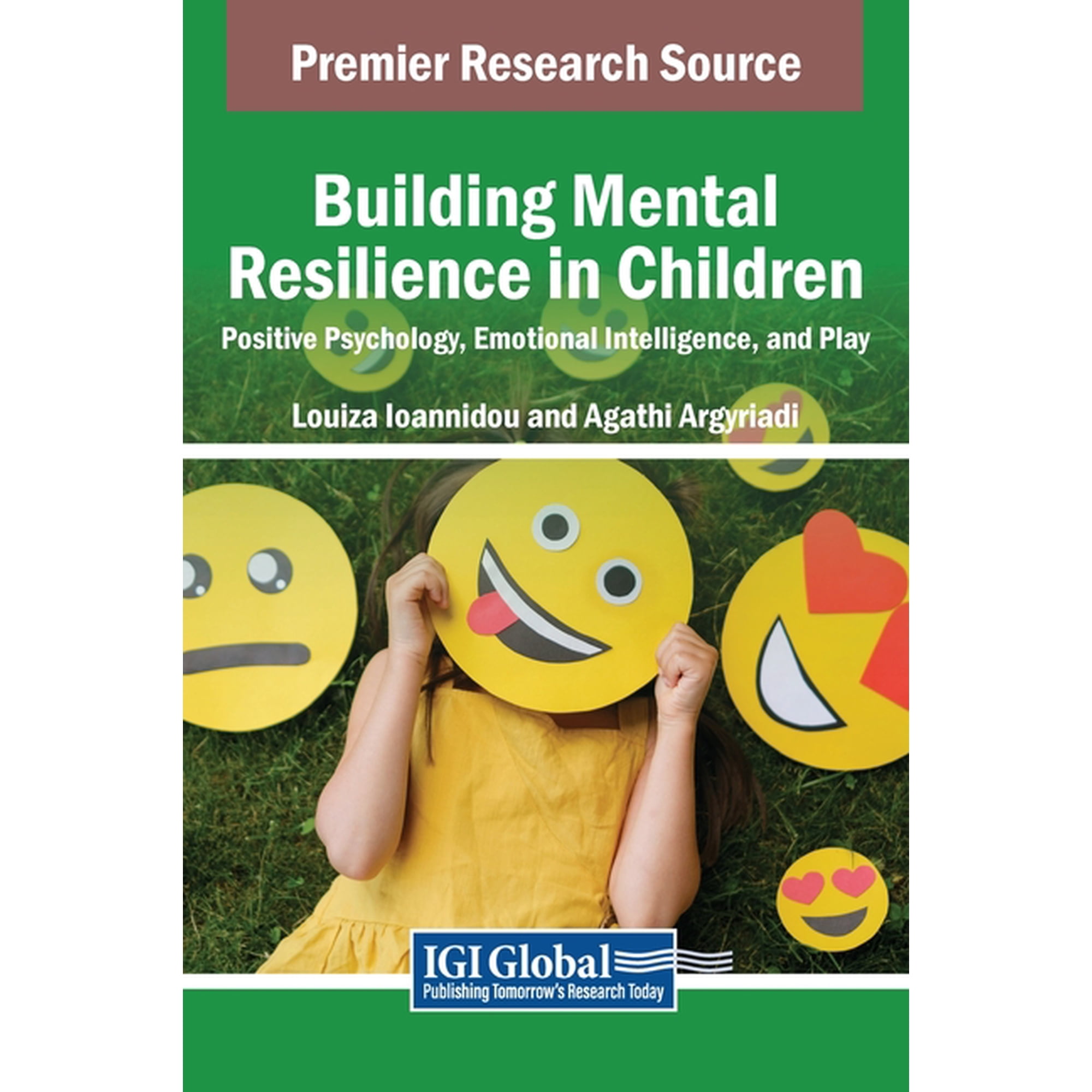 Building Mental Resilience in Children: Positive Psychology Emotional Intelligence and Play (Hardcover)