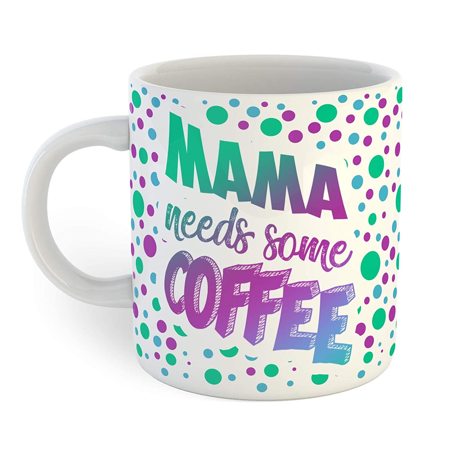 mama needs some coffee mug