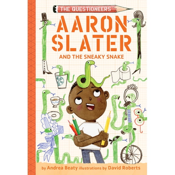 Pre-Owned Aaron Slater and the Sneaky Snake: The Questioneers Book #6 (Hardcover) 1419753983 9781419753985