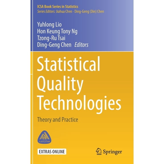 Icsa Book Statistics Statistical Quality Technologies: Theory and Practice, (Hardcover)