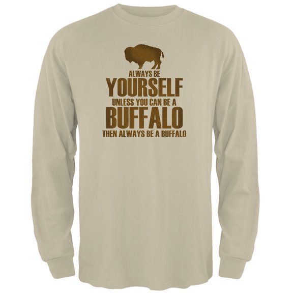 Old Glory Mens Always be Yourself Buffalo Bison Long Sleeve Graphic T Shirt