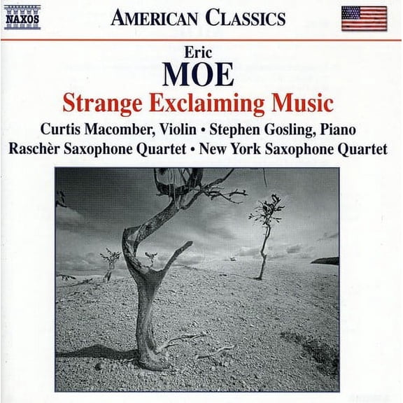 Moe / MacOmber / Rascher Saxophone Quartet - Strange Exclaiming Music - Music & Performance - CD