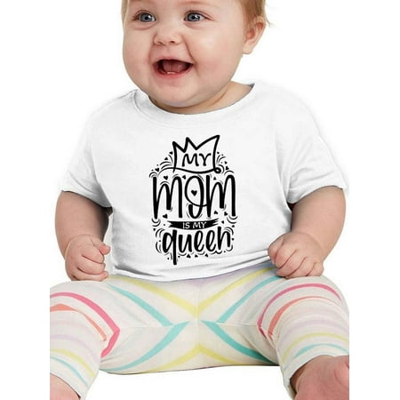 

My Mom Is My Queen T-Shirt Infant -Smartprints Designs 18 Months
