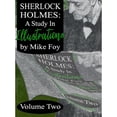 thumbnail image 1 of Pre-Owned Sherlock Holmes - A Study in Illustrations - Volume 2 (Hardcover) by Mike Foy, 1 of 1
