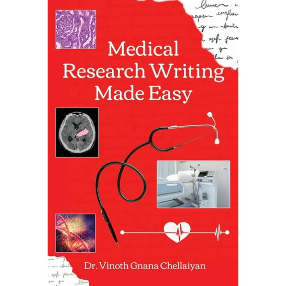 Medical Research Writing Made Easy - A stepwise guide for research writing, (Paperback)