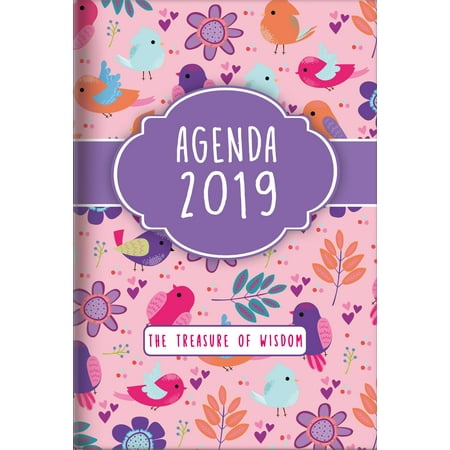 The Treasure of Wisdom - 2019 Daily Agenda - Birds : A Daily Calendar, Schedule, and Appointment Book with an Inspirational Quotation or Bible Verse for Each Day of the (Best Quotation For New Year)