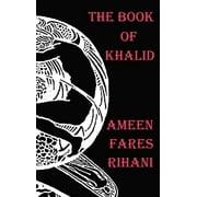 The Book of Khalid - Illustrated by Khalil Gibran (Hardcover)