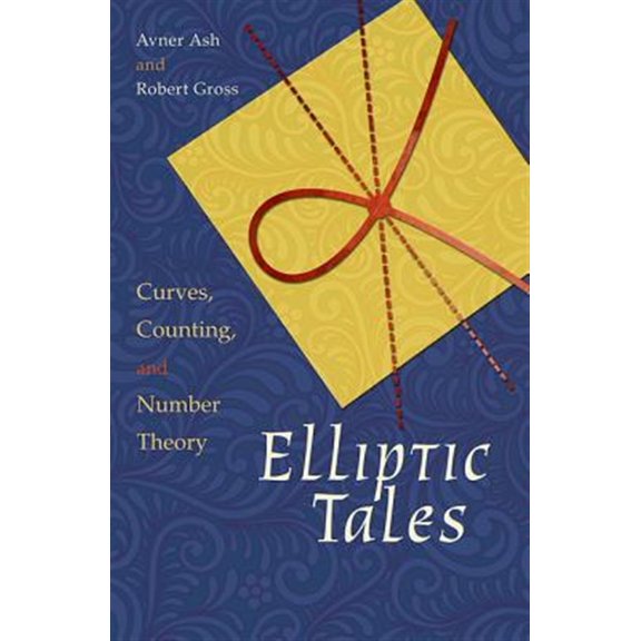 Pre-Owned Elliptic Tales: Curves, Counting, and Number Theory (Hardcover) 0691151199 9780691151199