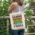 thumbnail image 2 of I Like Gaming and Maybe 3 People feat. a Video Game Controller, Introvert Gamer, 12oz Canvas Tote Bag, 2 of 3
