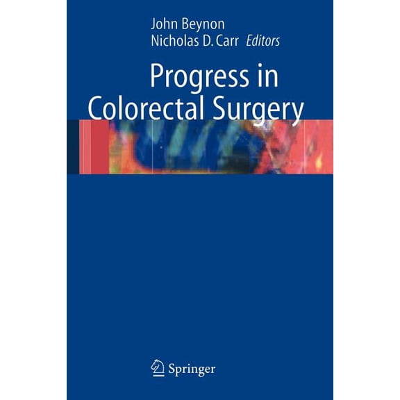 Progress in Colorectal Surgery, (Paperback)