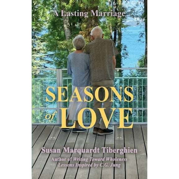 Seasons of Love: A Lasting Marriage, (Paperback)