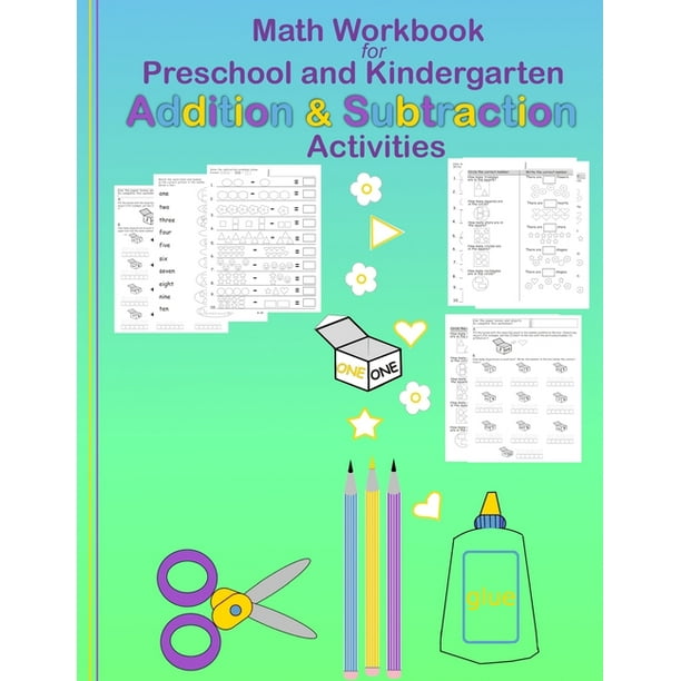 Math Workbook for Preschool and Kindergarten Addition & Subtraction Activities : Fun cut & paste activities for pre-k & elementary kids Numbers 1-10 ...