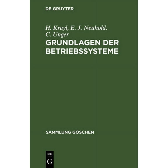 Sammlung Göschen Grundlagen der Betriebssysteme, Book 2051, (Hardcover)