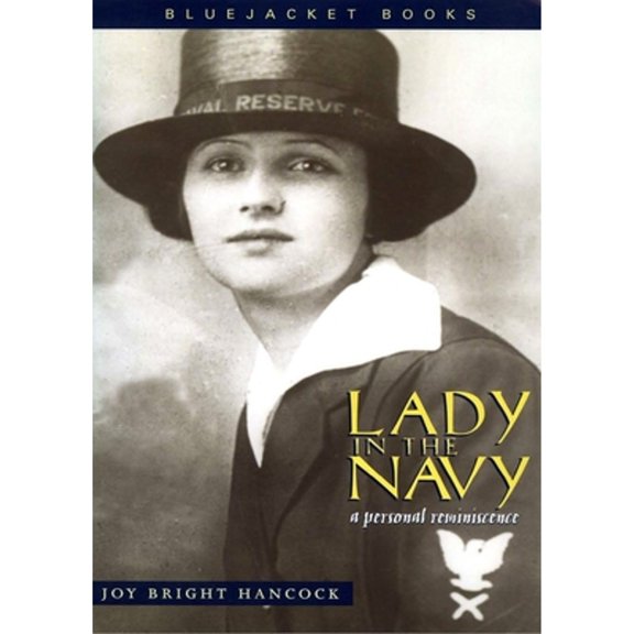 Bluejacket Books Lady in the Navy: A Personal Reminiscence, (Paperback)