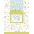 thumbnail image 1 of My Story, My Life: A Journal of Self Discovery, 1 of 2