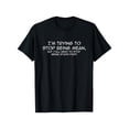thumbnail image 1 of Cotton Short Sleeve Funny T-Shirt - 'i'm Trying To Stop Being Mean, Snarky, Stupid' - unisex Tee for Men & Women, 1 of 6