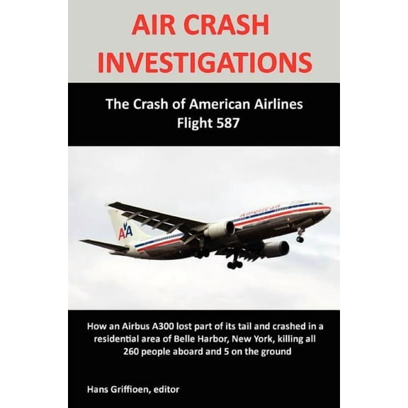 Air Crash Investigations The Crash Of Am