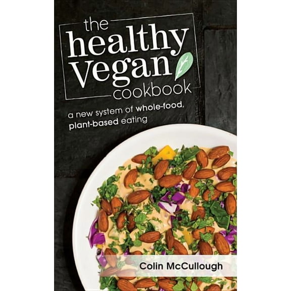 The Healthy Vegan Cookbook (Paperback)