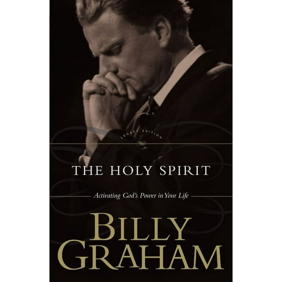The Holy Spirit: Activating God's Power in Your Life, (Paperback)