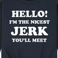 thumbnail image 3 of Instant Message - Hello Nicest Jerk You'll Meet  - Men's Crew Neck Fleece Pullover, 3 of 6