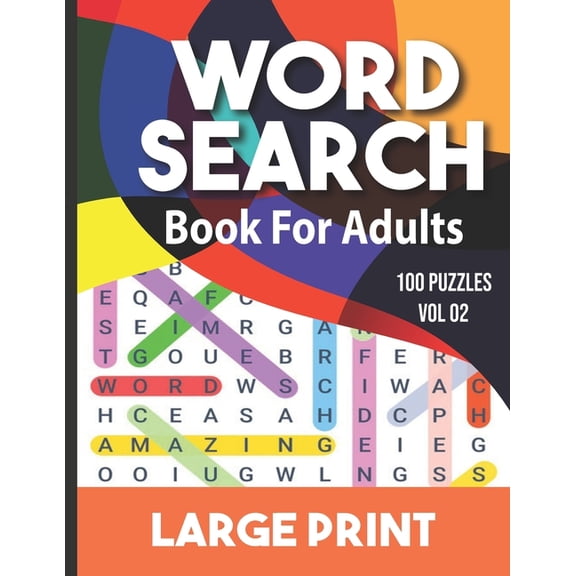 Word search book for adults: Word Search for Adults and Seniors with Big Challenging Puzzles for Relaxing and Fun, 100 W, (Paperback)