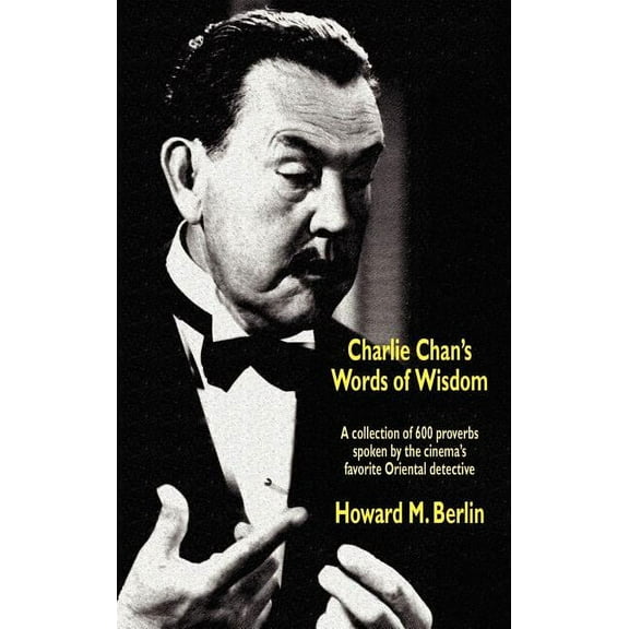 Charlie Chan's Words of Wisdom, (Hardcover)