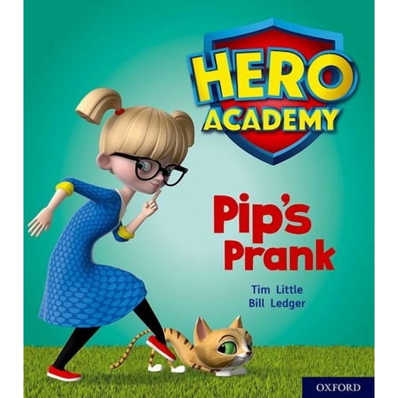 Hero Academy: Oxford Level 1 , Pink Book Band: Pip'S Prank
