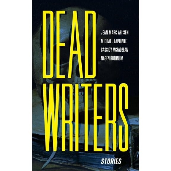 Dead Writers: Stories, (Paperback)