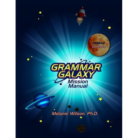 Pre-Owned Grammar Galaxy Grammar Galaxy: Nebula: Mission Manual, Book 1, (Paperback)