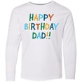 thumbnail image 3 of Inktastic Happy Birthday Dad Long Sleeve Youth T-Shirt, 3 of 5
