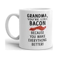thumbnail image 2 of Grandma You're Like Bacon Mother Day Coffee Tea Ceramic Mug Office Work Cup Gift 11oz, 2 of 3