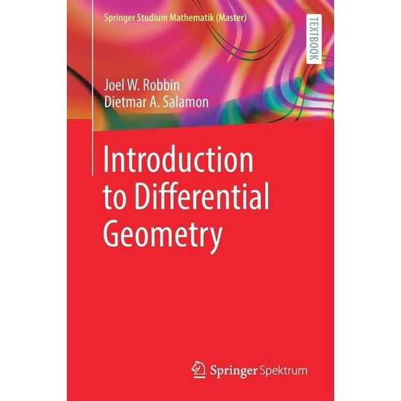 Springer Studium Mathematik (Master) Introduction to Differential Geometry, (Paperback)