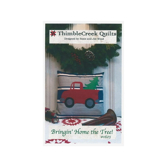 ThimbleCreek Quilts Bringin' Home The Tree Ptrn