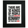 10 Kinds Of People - Those Who Understand Binary and Dont Framed Print Poster Wall or Desk Mount Options