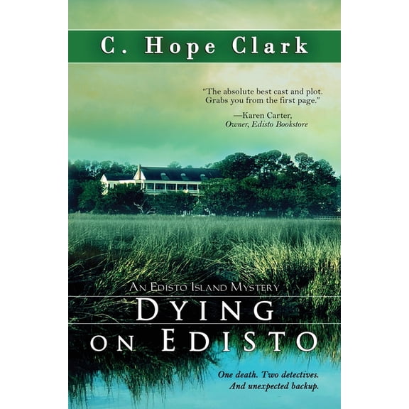 The Edisto Island Mysteries Dying on Edisto: Book 5 in the Edisto Island Mysteries, (Paperback)