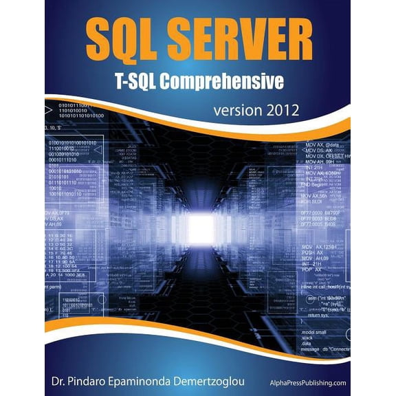 SQL Server T-SQL Comprehensive: version 2012 (Paperback)