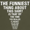 thumbnail image 3 of CafePress - The Funniest Thing T Shirt - Men's Classic Graphic Cotton T-Shirt, 3 of 4