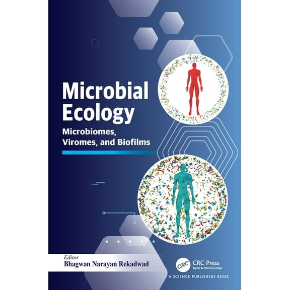 Microbial Ecology: Microbiomes, Viromes, and Biofilms, (Hardcover)