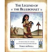 The Legend of the Bluebonnet: An Old Tale of Texas [Hardcover - Used]