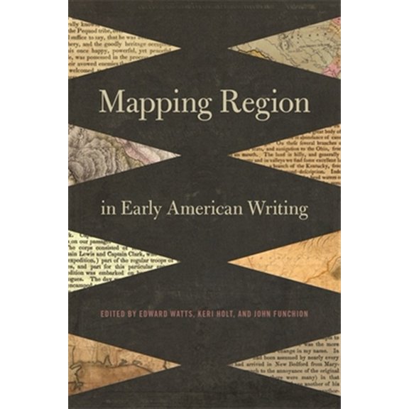 Pre-Owned Mapping Region in Early American Writing, (Hardcover)